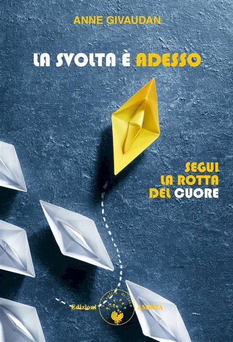 La svolta &egrave; adesso(Kobo/電子書)