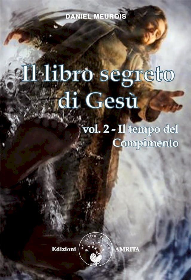  Il libro segreto di Ges&ugrave; vol. 2(Kobo/電子書)