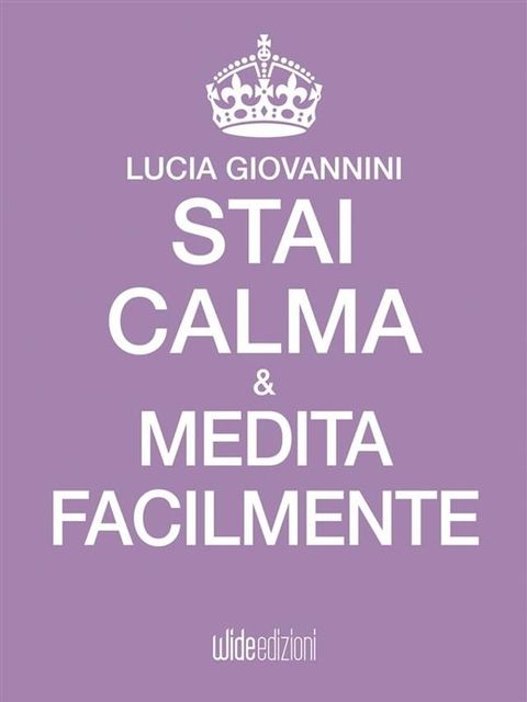 Stai Calma e medita facilmente(Kobo/電子書)