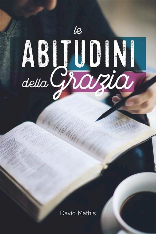  Le Abitudini Della Grazia(Kobo/電子書)