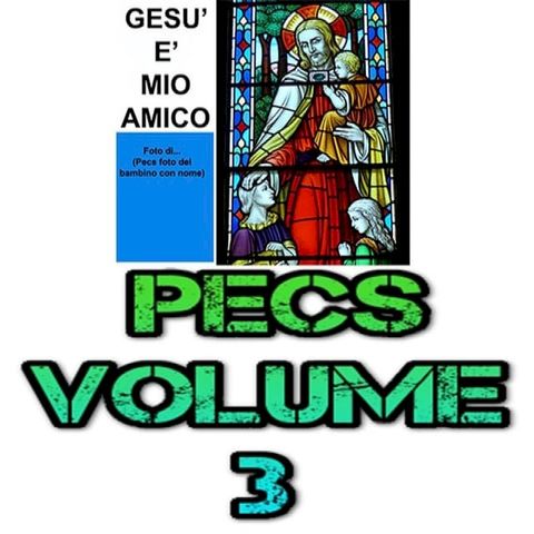 Pecs Gesù è mio amico 3(Kobo/電子書)