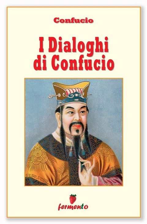 I Dialoghi di Confucio(Kobo/電子書)