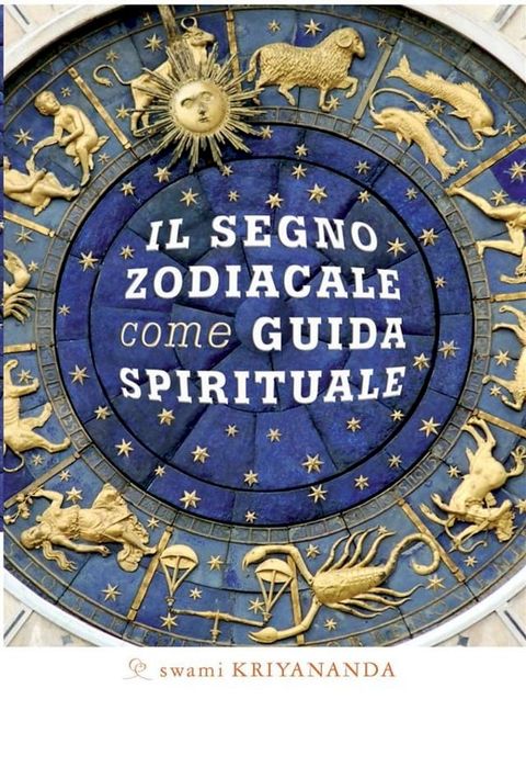 Il segno zodiacale come guida spirituale(Kobo/電子書)