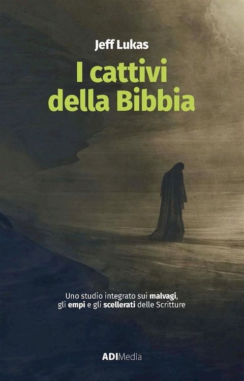 I cattivi della Bibbia(Kobo/電子書)