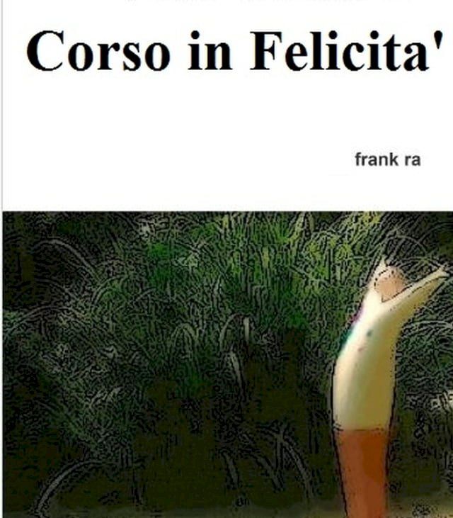  Corso in Felicita'(Kobo/電子書)