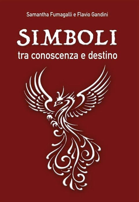 Simboli, tra conoscenza e destino(Kobo/電子書)