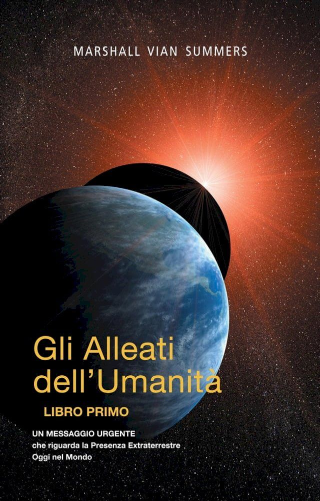  Gli Alleati dell’Umanit&agrave; LIBRO PRIMO (AH1-Italian Edition)(Kobo/電子書)