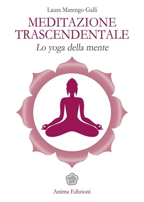 Meditazione Trascendentale(Kobo/電子書)