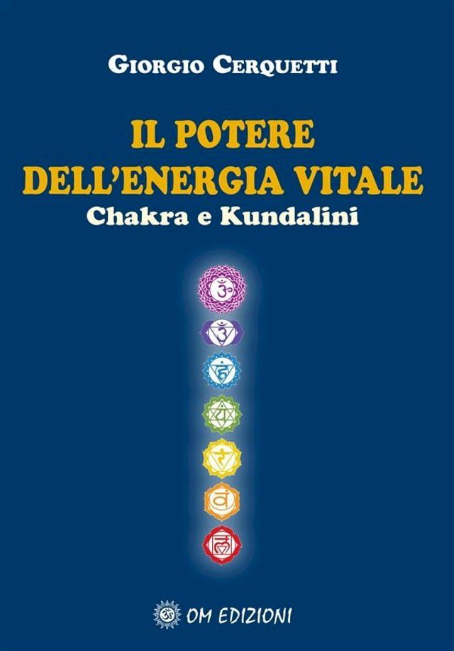  Il Potere dell'Energia Vitale Chakra e Kundalini(Kobo/電子書)