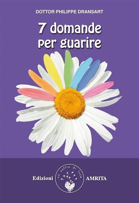 7 domande per guarire(Kobo/電子書)