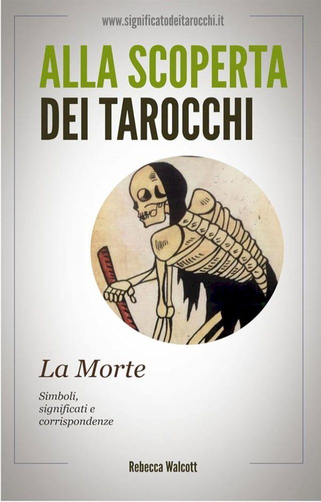  La Morte negli Arcani Maggiori dei Tarocchi(Kobo/電子書)