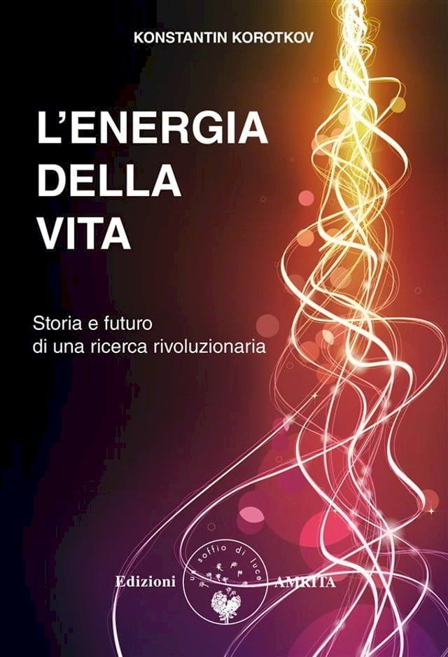  L’energia della vita(Kobo/電子書)