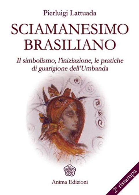 Sciamanesimo brasiliano(Kobo/電子書)