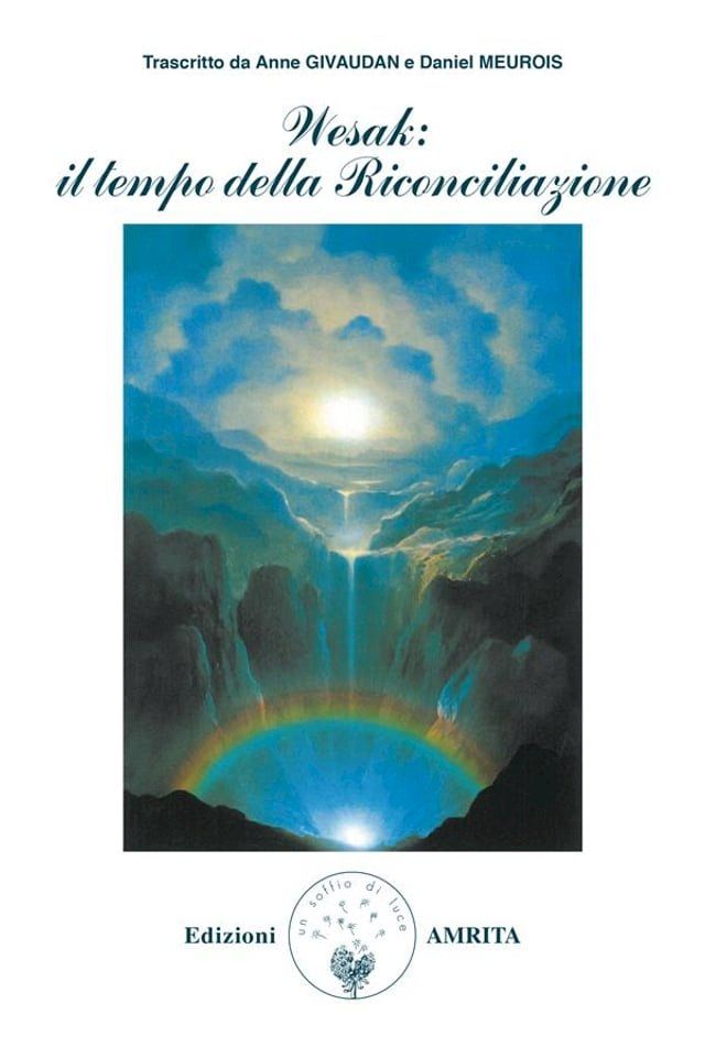  Wesak: il tempo della Riconciliazione(Kobo/電子書)