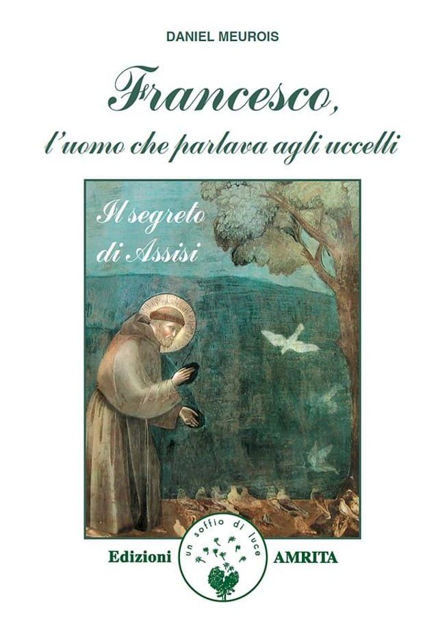  Francesco, l’uomo che parlava agli uccelli(Kobo/電子書)