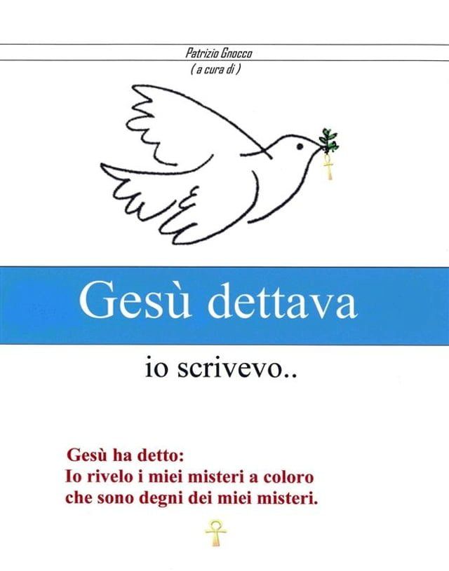  Ges&ugrave; dettava io scrivevo(Kobo/電子書)