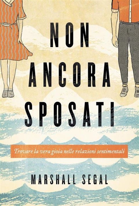 Non Ancora Sposati(Kobo/電子書)