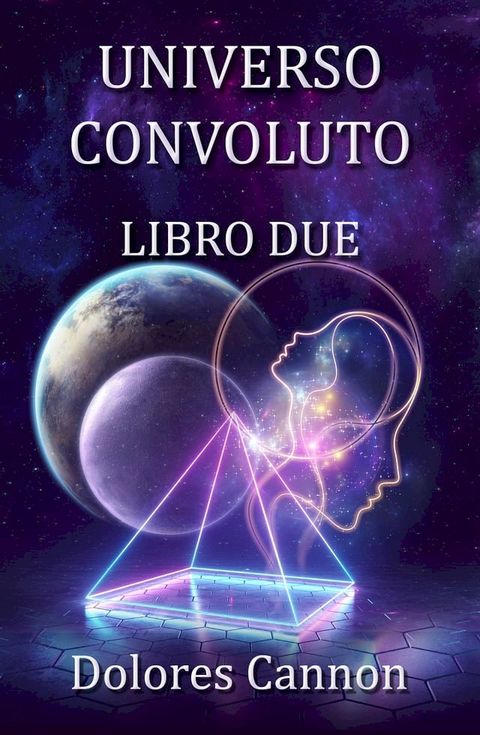 UNIVERSO CONVOLUTO LIBRO DUE(Kobo/電子書)