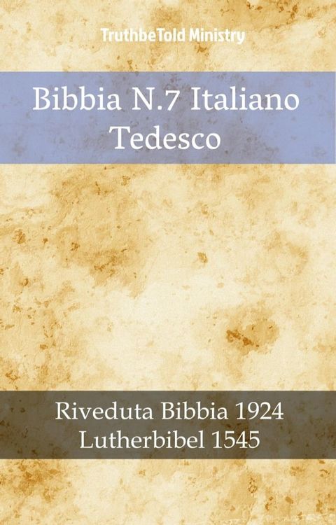 Bibbia N.7 Italiano Tedesco(Kobo/電子書)