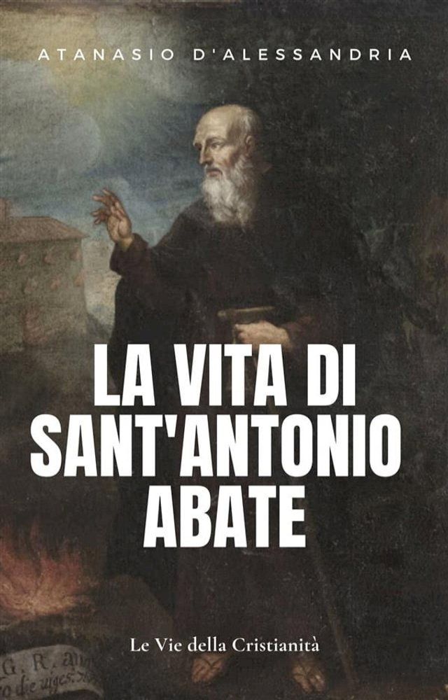  La vita di Sant'Antonio Abate(Kobo/電子書)