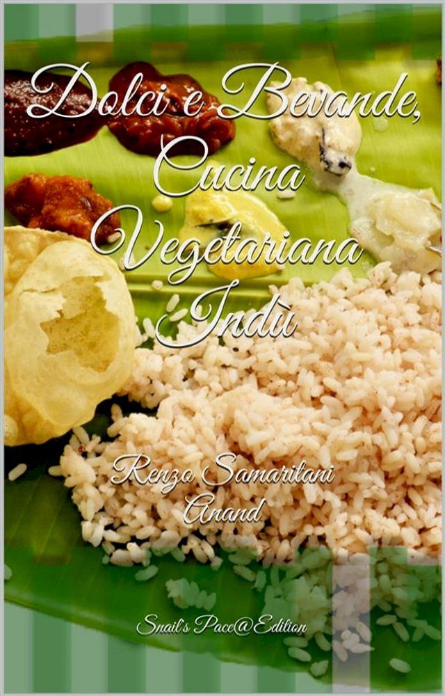  Dolci e Bevande, Cucina Vegetariana Indù(Kobo/電子書)