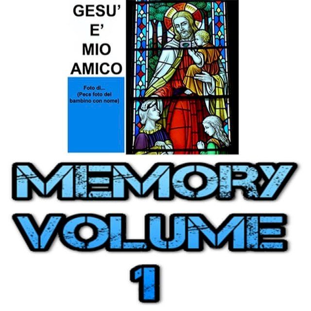  Memory Gesù è mio amico 1 - Con e senza parole(Kobo/電子書)