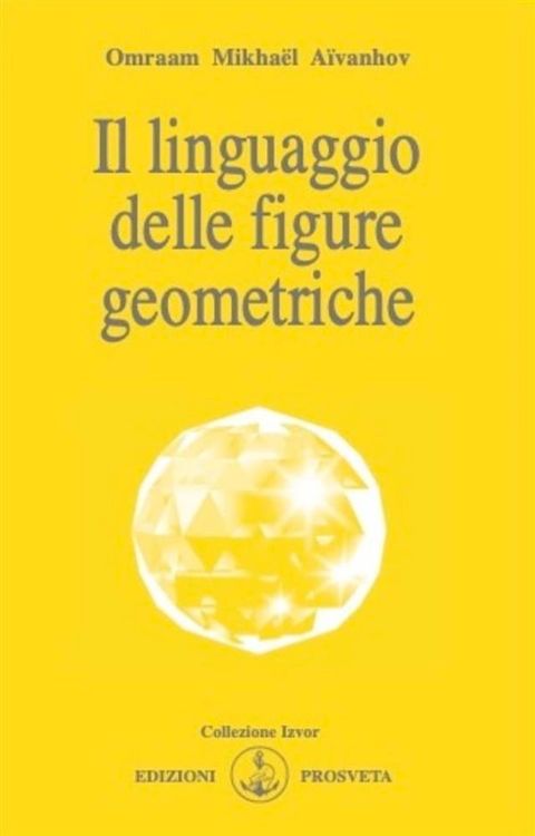 Il linguaggio delle figure geometriche(Kobo/電子書)