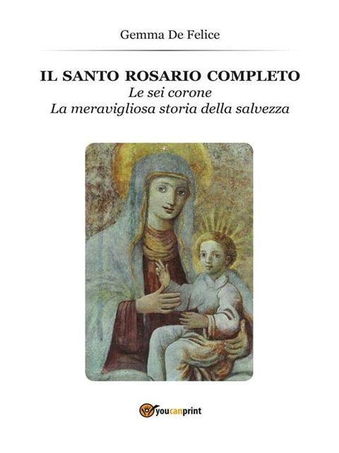 Il Santo Rosario completo(Kobo/電子書)