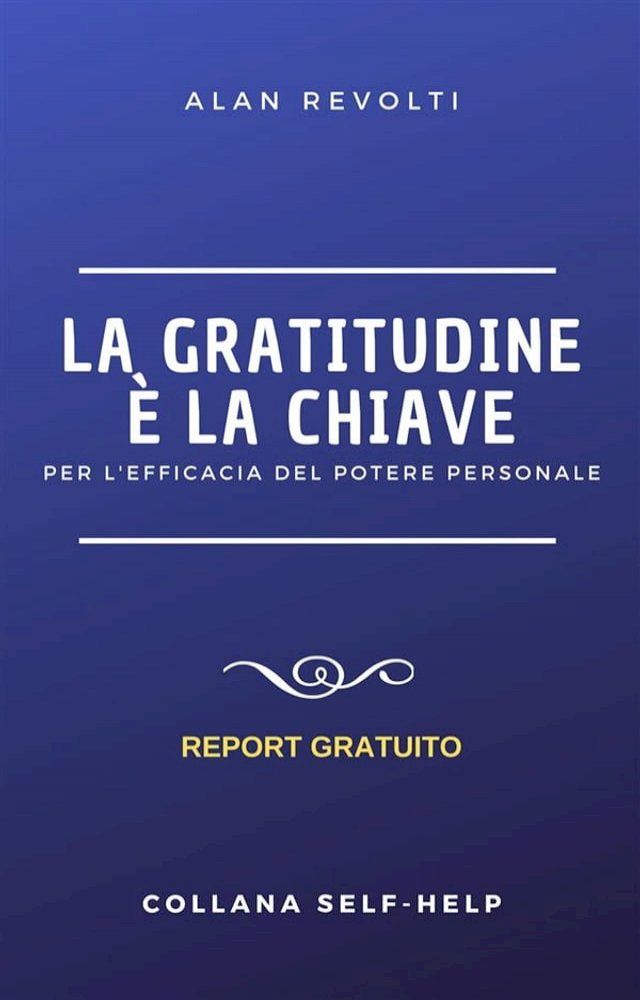  La Gratitudine è la chiave(Kobo/電子書)