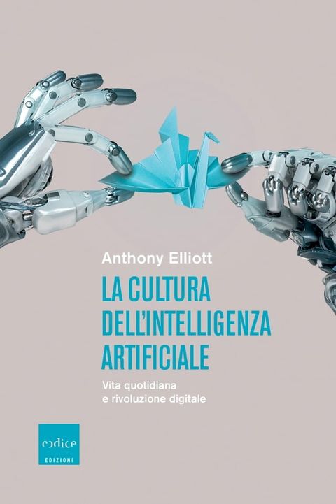 La cultura dell'intelligenza artificiale(Kobo/電子書)