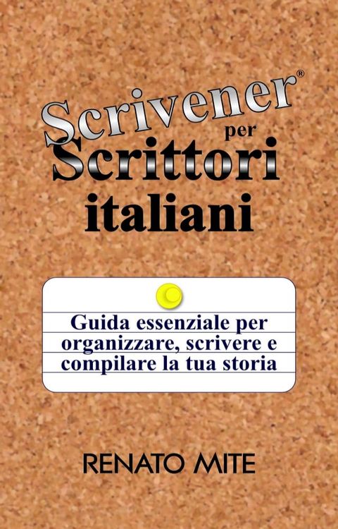 Scrivener per Scrittori italiani(Kobo/電子書)