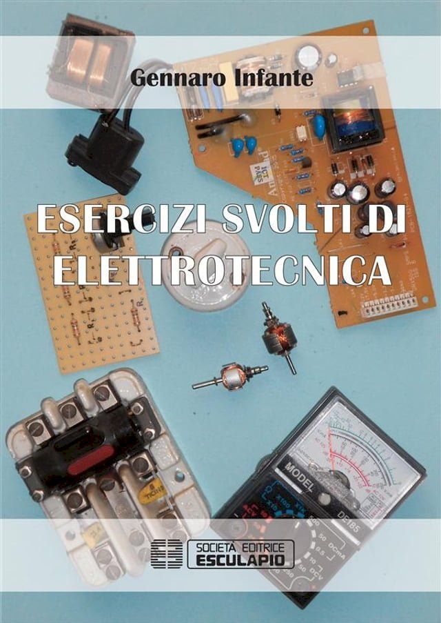  Esercizi svolti di Elettrotecnica(Kobo/電子書)