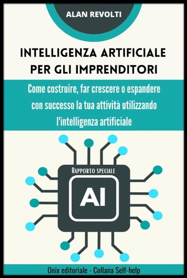  Intelligenza artificiale per gli imprenditori - Rapporto speciale(Kobo/電子書)