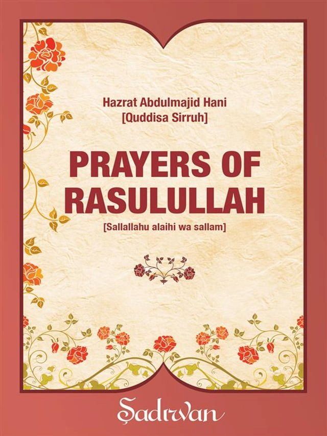  Prayers of Rasulullah(Kobo/電子書)