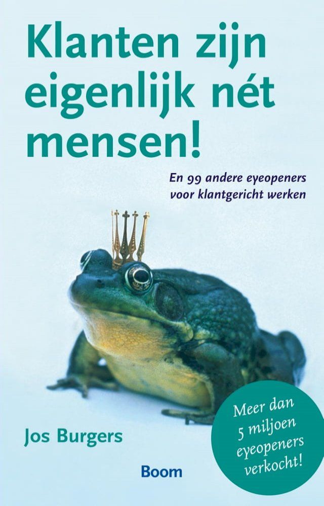  Klanten zijn eigenlijk nét mensen!(Kobo/電子書)