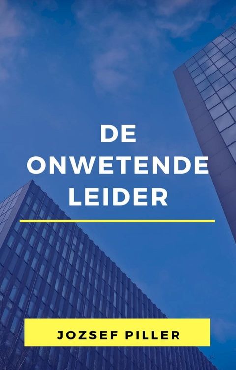 De onwetende leider(Kobo/電子書)