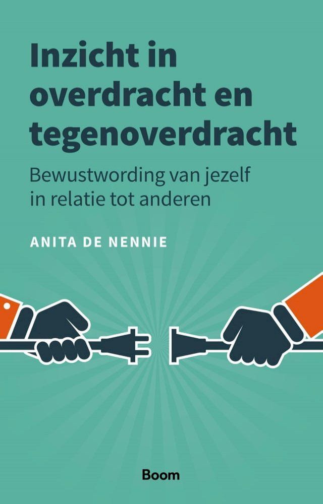  Inzicht in overdracht en tegenoverdracht(Kobo/電子書)