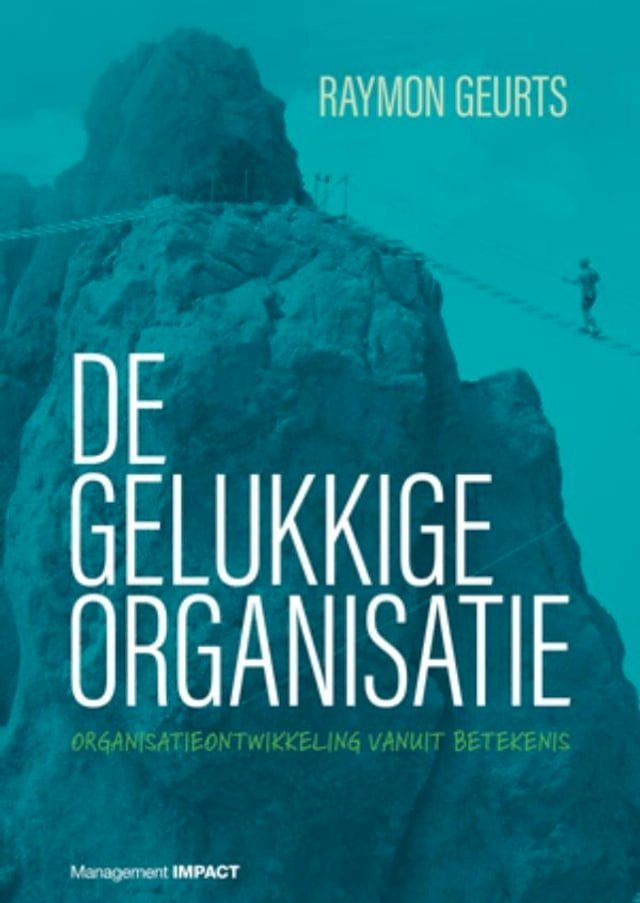  De gelukkige organisatie(Kobo/電子書)