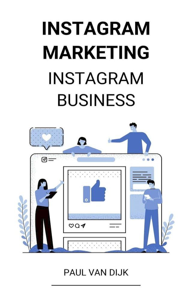  Instagram marketing (Instagram Business)(Kobo/電子書)