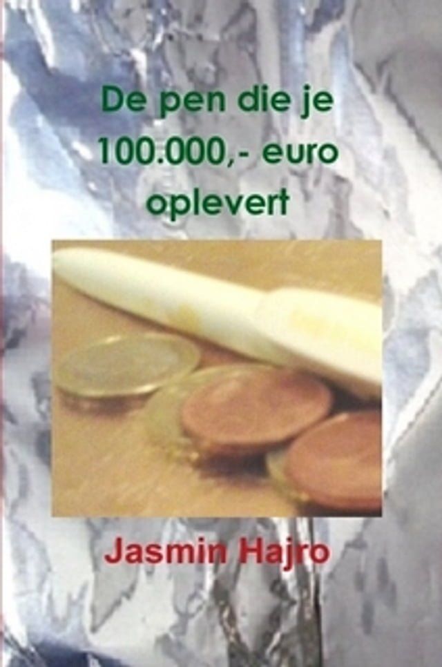  De pen die je 100.000,- euro oplevert(Kobo/電子書)