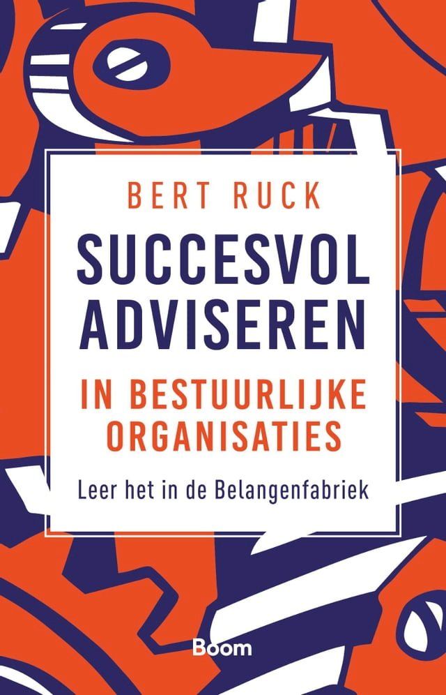  Succesvol adviseren in bestuurlijke organisaties(Kobo/電子書)