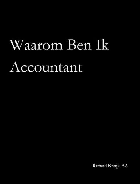 Waarom Ben Ik Accountant(Kobo/電子書)