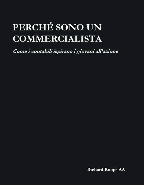 PERCH&Eacute; SONO UN COMMERCIALISTA(Kobo/電子書)