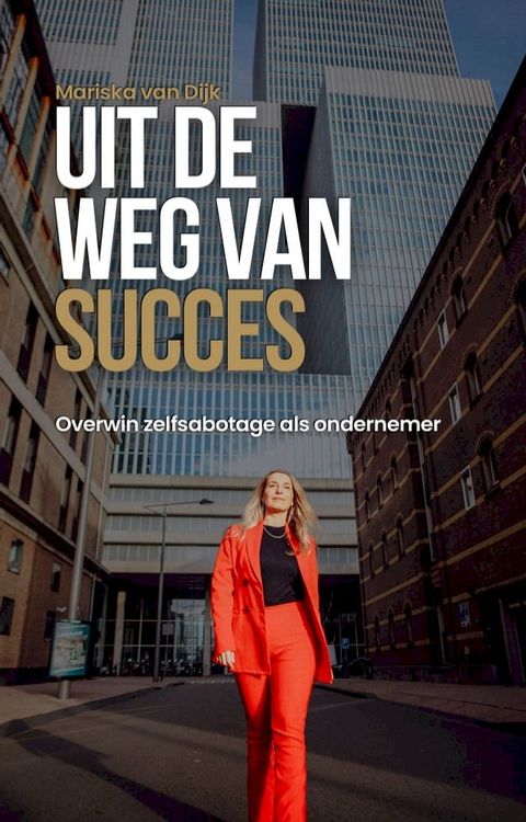 Uit de weg van succes(Kobo/電子書)