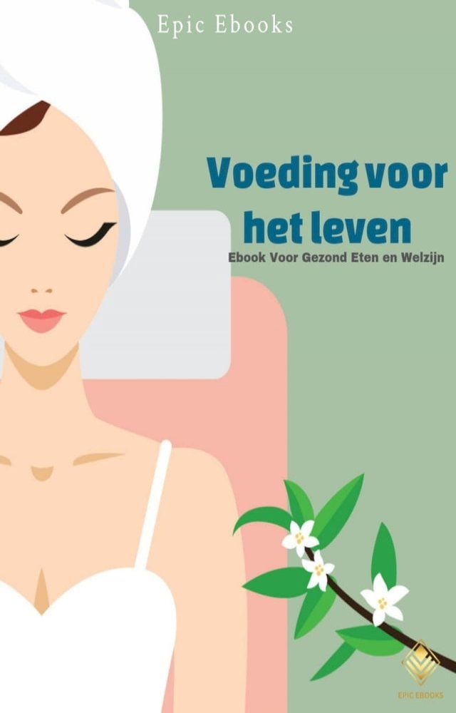  Voeding voor het leven(Kobo/電子書)