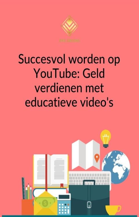 Succesvol worden op Youtube(Kobo/電子書)