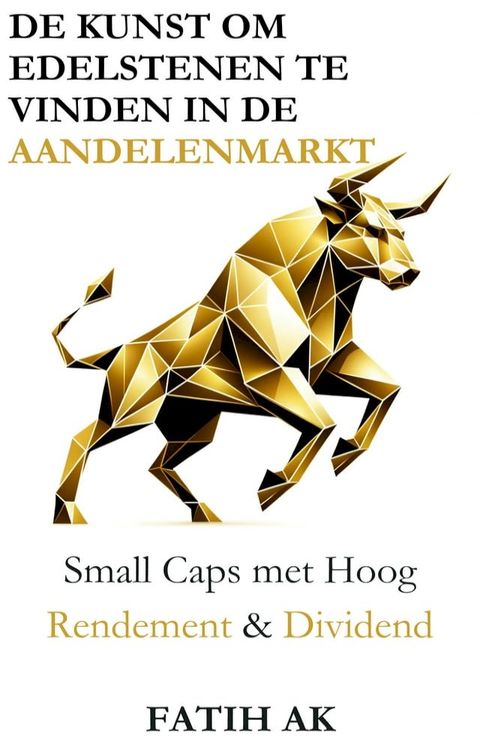 De Kunst om Edelstenen te Vinden in de Aandelenmarkt