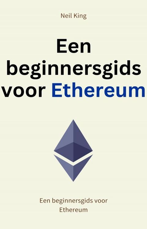 Een beginnersgids voor Ethereum(Kobo/電子書)