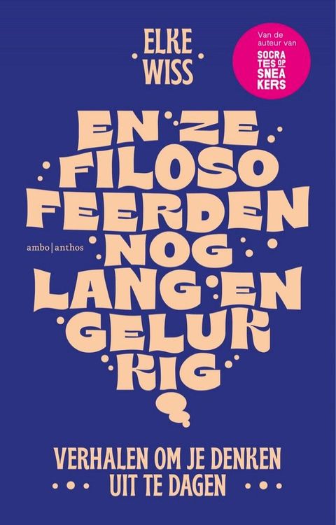 En ze filosofeerden nog lang en gelukkig(Kobo/電子書)