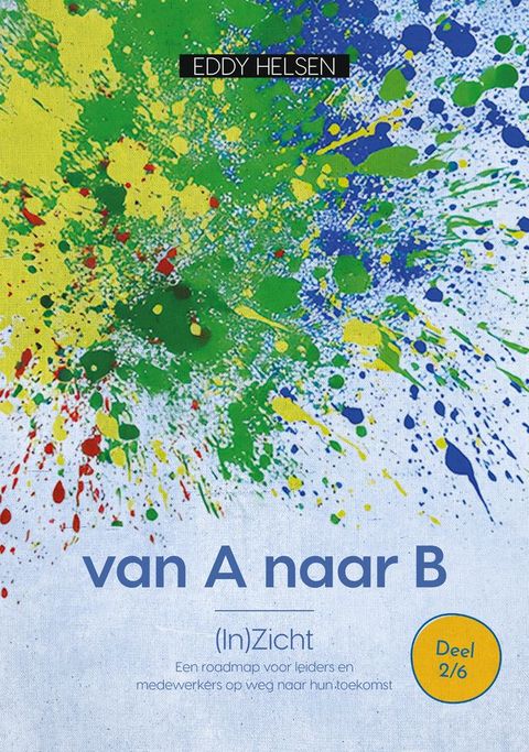 van A naar B: (In)Zicht